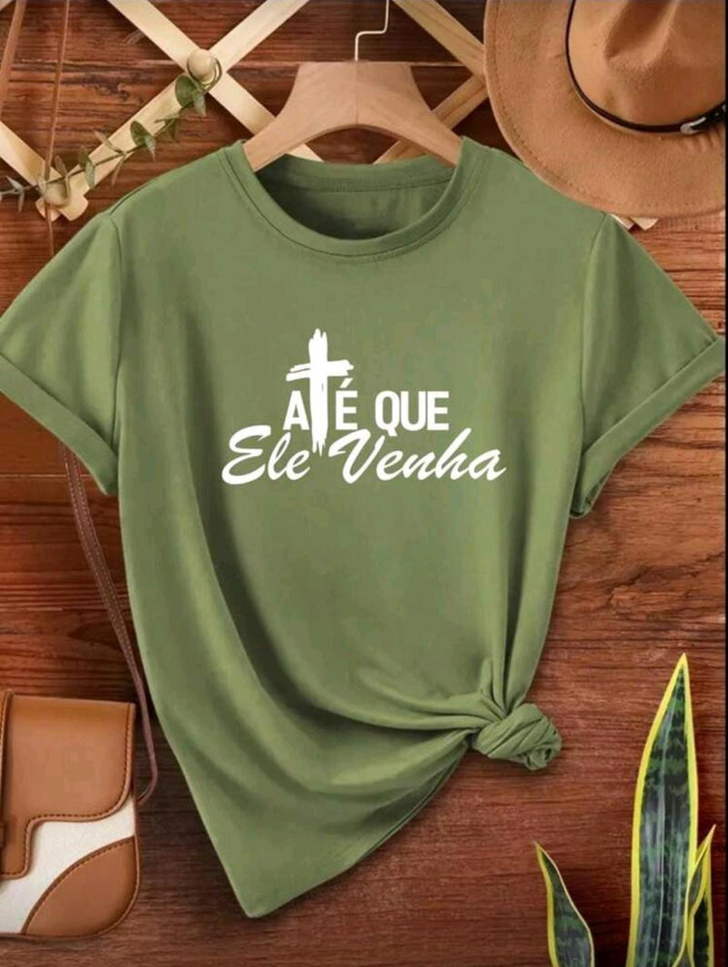 Camiseta “Até Que Ele Venha”